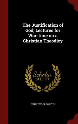Libro The Justification Of God; Lectures For War-time On ...