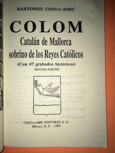 Colom Catalán De Mallorca Sobrino De Los Reyes Católicos