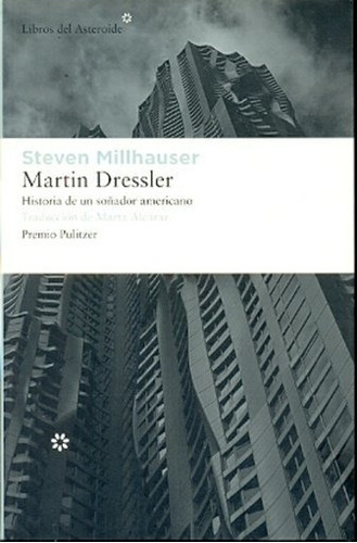 Martin Dressler - Steven Millhauser