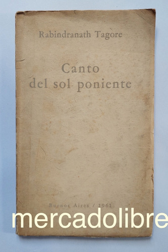 Victoria Ocampo Canto Sol Poniente Centenario Tagore 1961