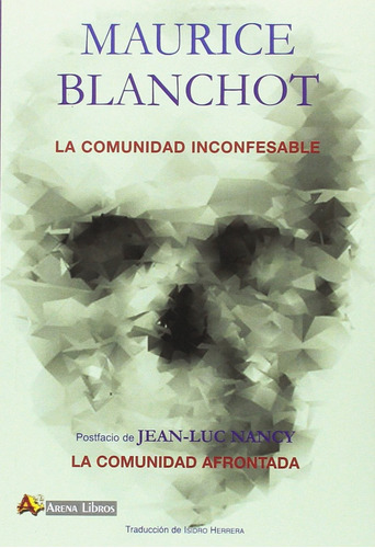 La Comunidad Inconfesable - Maurice  Blanchot