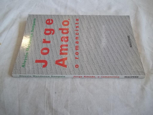 Livro - Jorge Amado O Romancista Aluysio Mendonça Sampaio