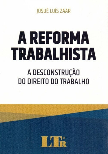 Reforma Trabalhista, A - 01ed/20