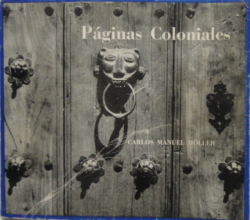 Páginas Coloniales Carlos Manuel Möller Venezuela