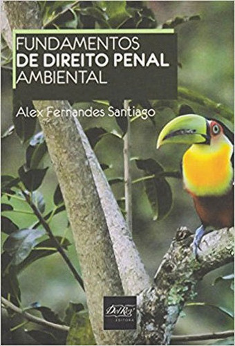 Fundamentos De Direito Penal Ambiental