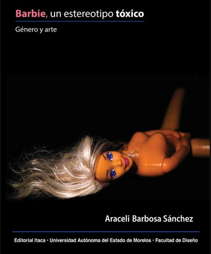 Barbie Un Estereotipo Toxico