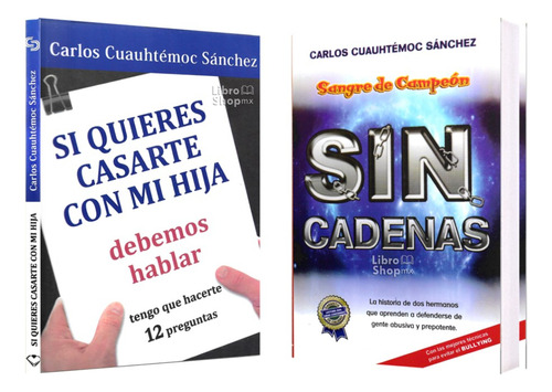 Carlos Cuauhtémoc Sánchez Quieres Casarte Sin Cadenas