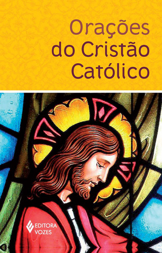 Orações do cristão católico, de Pasini, Edrian Josué. Editora Vozes Ltda., capa mole em português, 2018