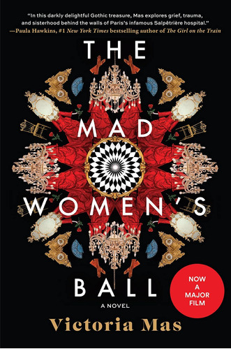 Libro En Inglés: Mad Womenøs Ball: A Novel