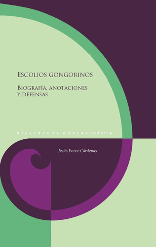 Libro Escolios Gongorinos - Jesus Ponce Cardenas