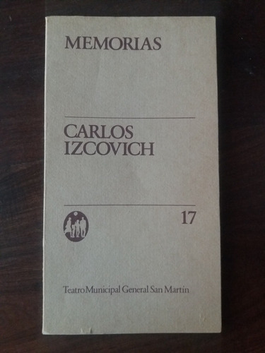 Libro Memorias N°17 Teatro San Martín