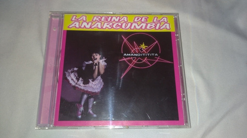 Amanditita La Reina De La Anarcumbia Cd Cumbia Argentina