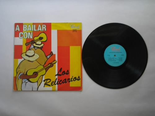 Lp Vinilo Los Relicarios A Bailar Edicion Colombia 1984