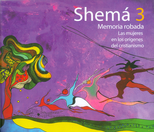 Shemá 3.memoria Robada:las Mujeres En Los Origenes Del Cri, De Carmiña Navia Velasco Y Otros. Serie 84019-3, Vol. 1. Editorial U. Santo Tomás, Tapa Blanda, Edición 2015 En Español, 2015