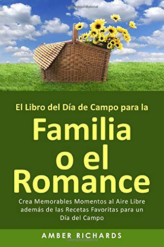 El Libro Del Dia De Campo Para La Familia O El Romance