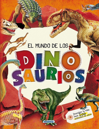 El Mundo De Los Dinosaurios - Autores Varios