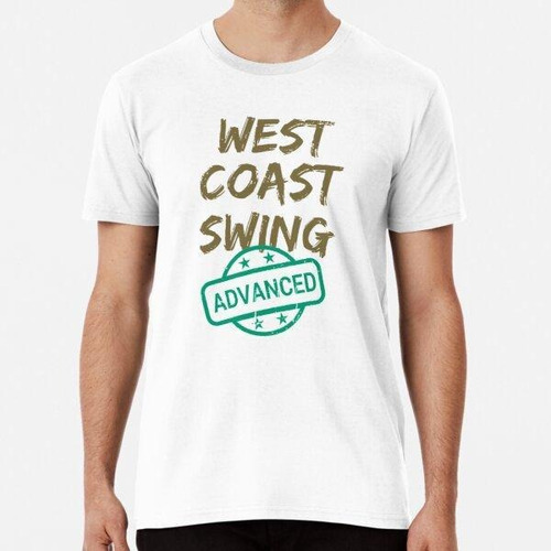 Remera West Coast Swing - Avanzado - Jack Y Jill Algodon Pre