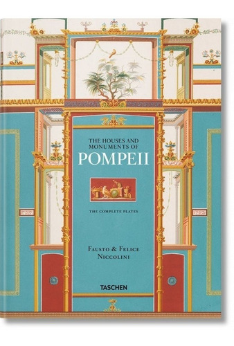 Houses And Monuments Of Pompeii (in/fr/al) Pompeya - Nicc...