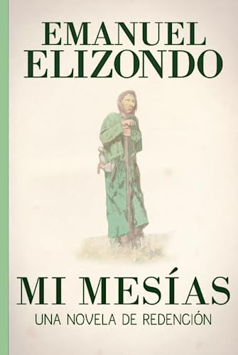Mi Mesías: Una Novela De Redención