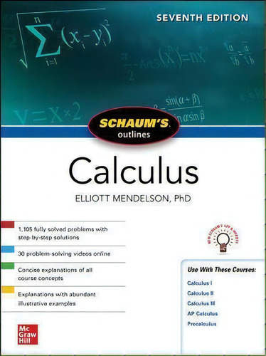 Schaum's Outline Of Calculus, Seventh Edition, De Elliott Mendelson. Editorial Mcgraw-hill Education, Tapa Blanda En Inglés