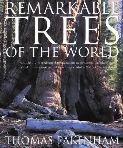 Remarkable Trees Of The World, De Thomas Pakenham. Editorial Ww Norton & Co, Tapa Blanda En Inglés