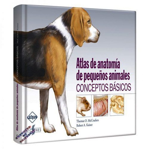 Libro Atlas De Anatomía De Pequeños Animales Veterinaria