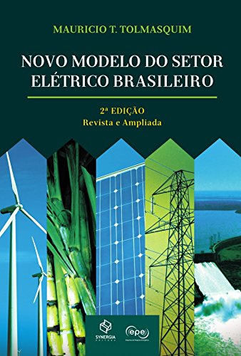 Libro Novo Modelo Do Setor Elétrico Brasileiro De Mauricio T