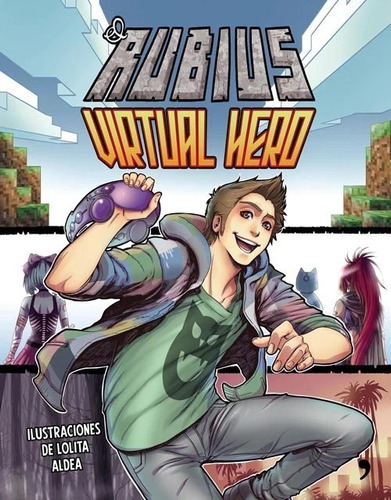 El Rubius Virtual Hero / Latiaana Enviamos