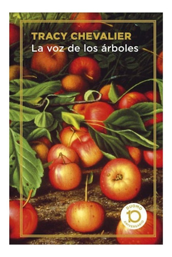 La Voz De Los Arboles - Chevalier Tracy Libro Duomo