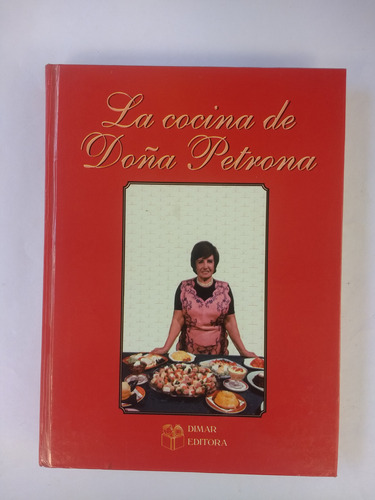La Cocina De Doña Petrona