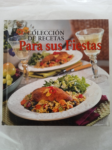 Colección De Recetas Para Sus Fiestas.