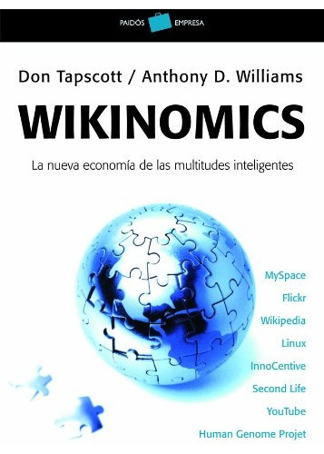 Wikinomics, De Don Tapscott/anthony Willimas. Editorial Paidós, Tapa Blanda En Español