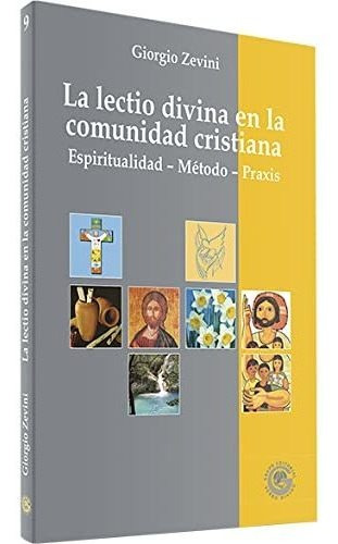 Lectio Divina En Comunidad Cristiana Palabra Y Vida  - Zevin