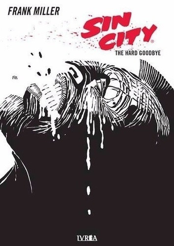 Sin City The Hard Goodbye - Miller - Ivrea