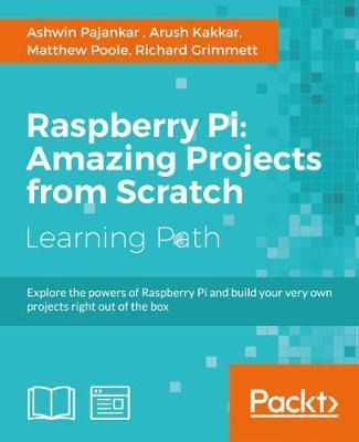 Libro Raspberry Pi: Amazing Projects From Scratch - Ashwi...
