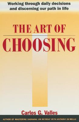 Libro The Art Of Choosing - Carlos Valles