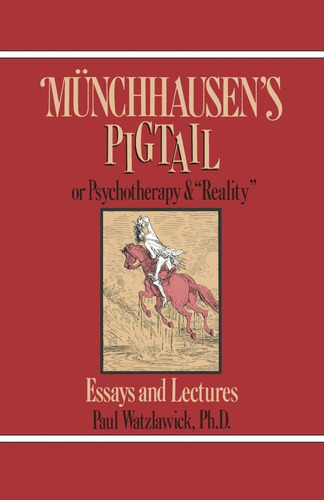 Libro:  Munchhausenøs Or Psychotherapy And  Reality 