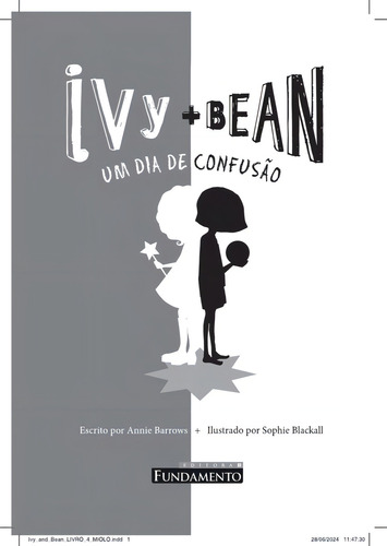 Ivy + Bean 04: Um Dia De Confusão, De Annie Barrows. Ivy E Bean, Vol. 4. Editorial Fundamento, Capa Mole, Edição 1 Em Português, 2024