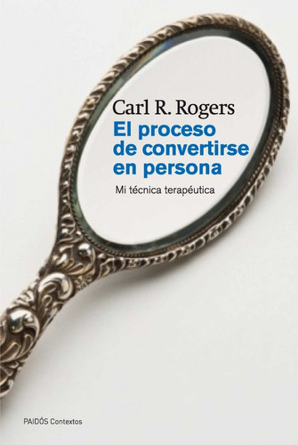 Imagen 1 de 1 de Libro El Proceso De Convertirse En Persona - Carl, Rogers