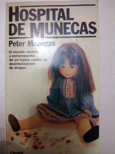 Libro Hospital De Muñecas Peter Menegas Planeta