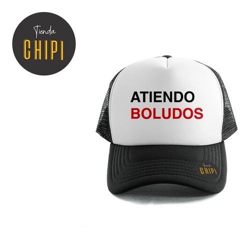 Gorra Trucker Atiendo Boludos