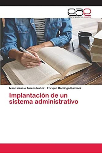 Libro: Implantación De Un Sistema Administrativo (spanish