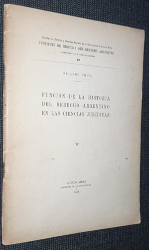 Funcion Historia Derecho Argentino Ciencias Juridicas Smith