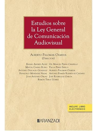 Estudios Sobre La Ley General De Comunicacion Audiovisual Pa