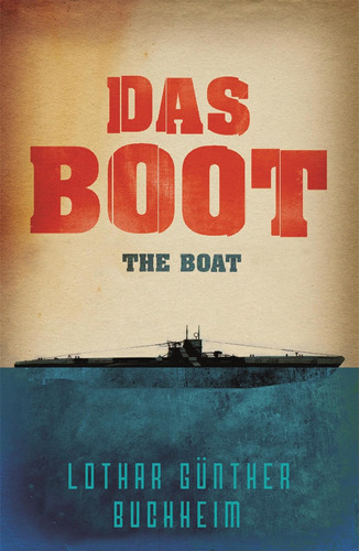 Libro Das Boot: The Boat - Lothar-günther B-inglés