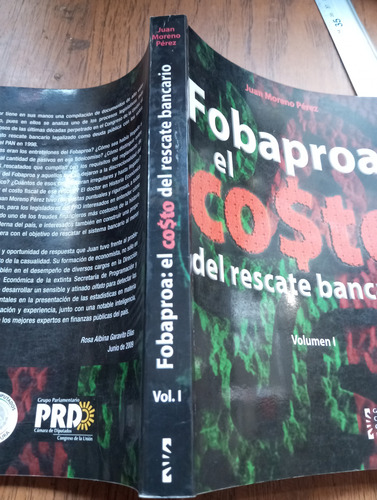 Fobaproa: El Costo Del Rescate Bancario Juan Moreno Pérez (Usado)