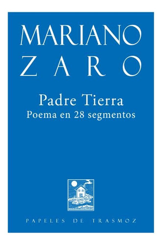 Libro Padre Tierra - Zaro, Mariano