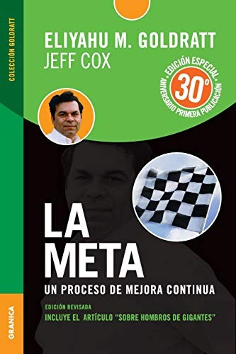 Meta, La - 30° Edicion Aniversario - Goldratt, Eliyahu M