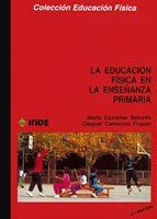 Libro La Educación Física En La Enseñanza Primaria: Una Prop