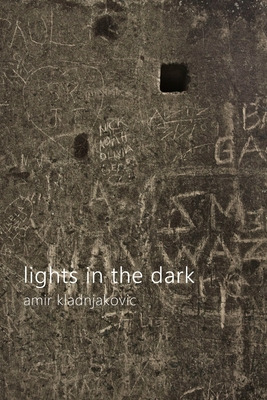 Libro Lights In The Dark - Kladnjakovic, Amir